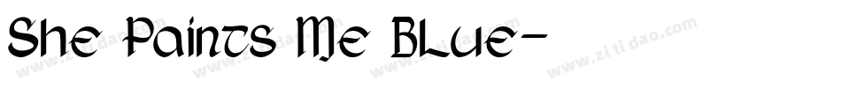 She Paints Me Blue字体转换
